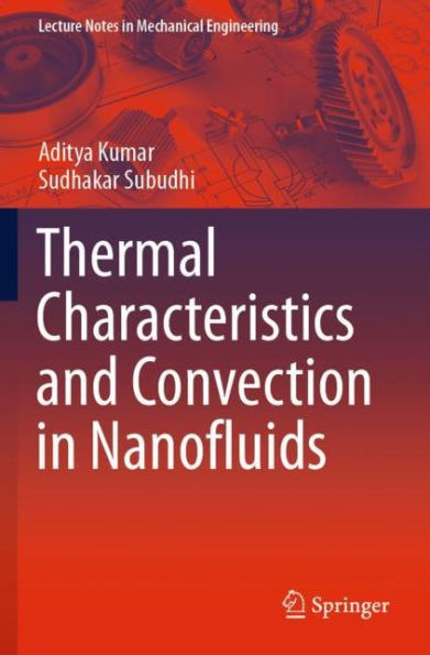 Thermal Characteristics and Convection Nanofluids