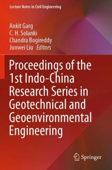 Proceedings of the 1st Indo-China Research Series Geotechnical and Geoenvironmental Engineering