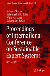 Title: Proceedings of International Conference on Sustainable Expert Systems: ICSES 2020, Author: Subarna Shakya