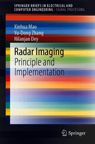 Radar Imaging: Principle and Implementation