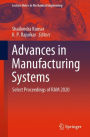 Advances in Manufacturing Systems: Select Proceedings of RAM 2020