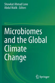 Title: Microbiomes and the Global Climate Change, Author: Showkat Ahmad Lone