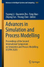Advances in Simulation and Process Modelling: Proceedings of the Second International Symposium on Simulation and Process Modelling (ISSPM 2020)