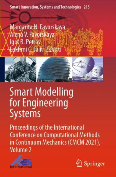 Smart Modelling for Engineering Systems: Proceedings of the International Conference on Computational Methods Continuum Mechanics (CMCM 2021), Volume 2