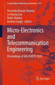 Title: Micro-Electronics and Telecommunication Engineering: Proceedings of 4th ICMETE 2020, Author: Devendra Kumar Sharma