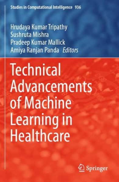 Technical Advancements of Machine Learning Healthcare