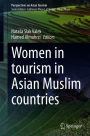 Women in Tourism in Asian Muslim Countries