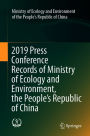 2019 Press Conference Records of Ministry of Ecology and Environment, the People's Republic of China