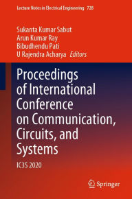 Title: Proceedings of International Conference on Communication, Circuits, and Systems: IC3S 2020, Author: Sukanta Kumar Sabut