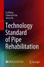 Technology Standard of Pipe Rehabilitation