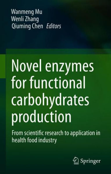 Novel enzymes for functional carbohydrates production: From scientific research to application health food industry