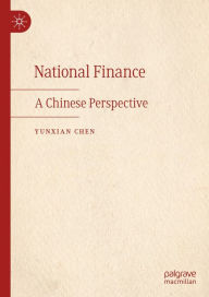 Title: National Finance: A Chinese Perspective, Author: Yunxian Chen