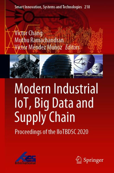 Modern Industrial IoT, Big Data and Supply Chain: Proceedings of the IIoTBDSC 2020