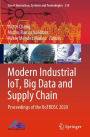 Modern Industrial IoT, Big Data and Supply Chain: Proceedings of the IIoTBDSC 2020