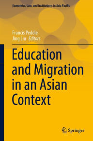 Title: Education and Migration in an Asian Context, Author: Francis Peddie