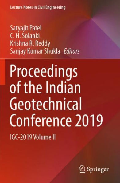 Proceedings of the Indian Geotechnical Conference 2019: IGC-2019 Volume II