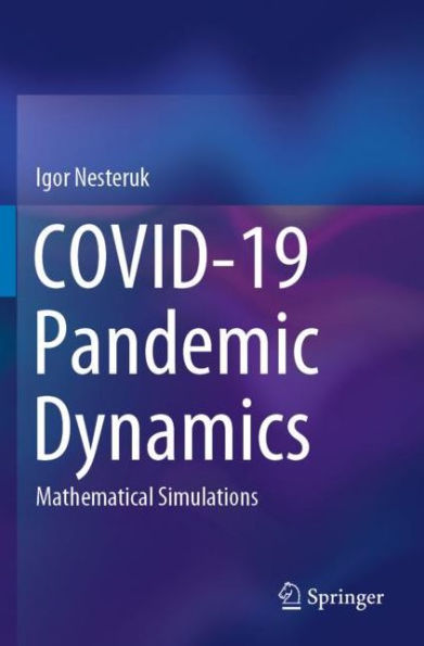 COVID-19 Pandemic Dynamics: Mathematical Simulations