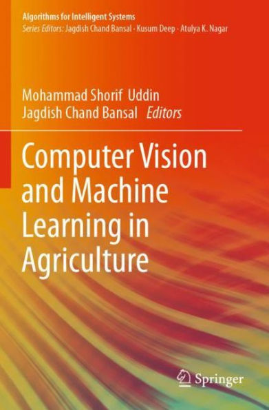 Computer Vision and Machine Learning Agriculture