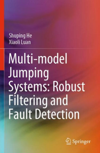 Multi-model Jumping Systems: Robust Filtering and Fault Detection
