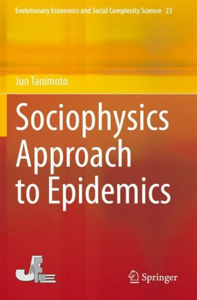 Sociophysics Approach to Epidemics