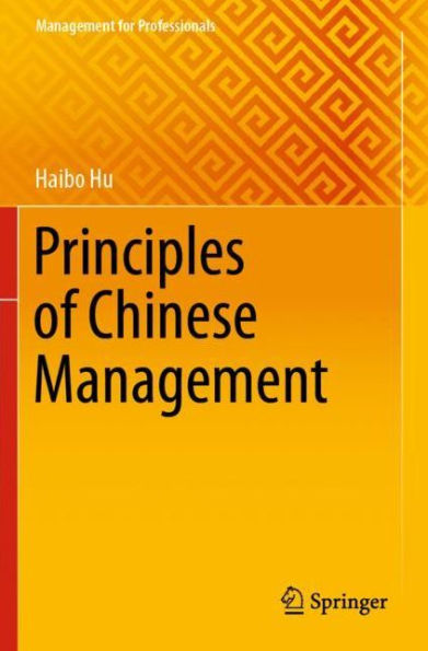 Principles of Chinese Management