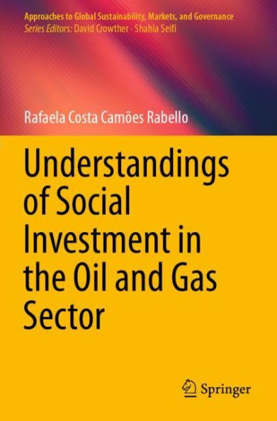 Understandings of Social Investment the Oil and Gas Sector