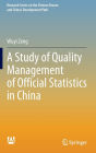 A Study of Quality Management of Official Statistics in China