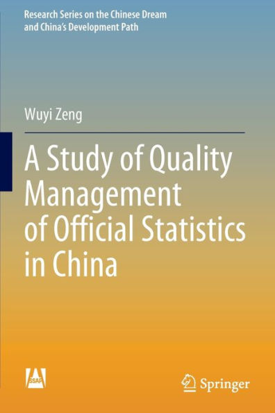 A Study of Quality Management Official Statistics China