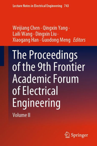 The Proceedings of the 9th Frontier Academic Forum of Electrical Engineering: Volume II