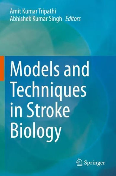 Models and Techniques Stroke Biology