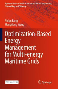 Title: Optimization-Based Energy Management for Multi-energy Maritime Grids, Author: Sidun Fang