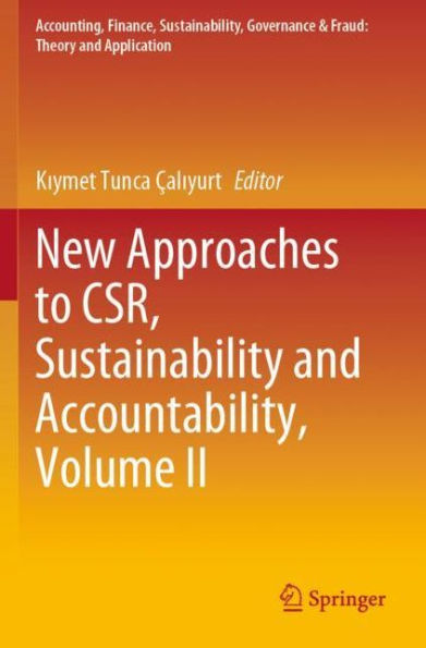New Approaches to CSR, Sustainability and Accountability
