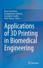 Applications of 3D printing in Biomedical Engineering