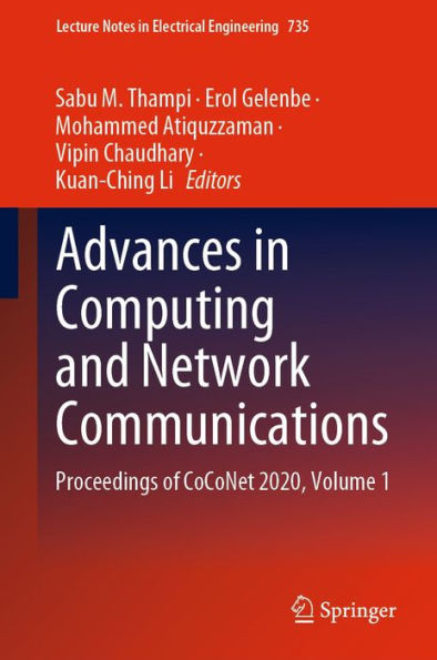 Advances in Computing and Network Communications: Proceedings of CoCoNet 2020, Volume 1