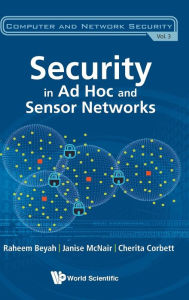 Title: Security In Ad-hoc And Sensor Networks, Author: Raheem A Beyah