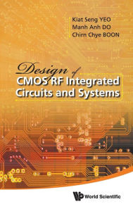 Title: Design Of Cmos Rf Integrated Circuits And Systems, Author: Kiat Seng Yeo