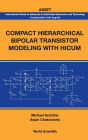 Compact Hierarchical Bipolar Transistor Modeling With Hicum