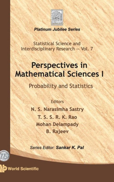 Perspectives In Mathematical Science I: Probability And Statistics