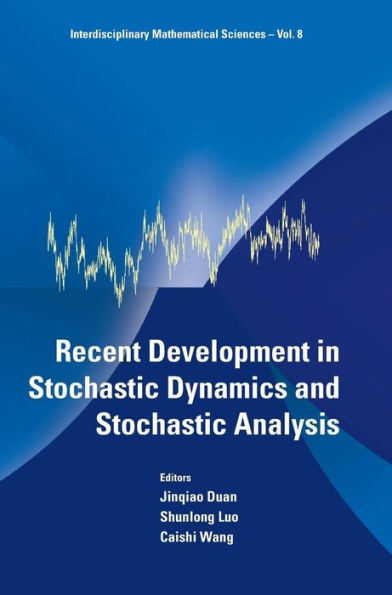 Recent Development In Stochastic Dynamics And Stochastic Analysis