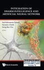 Integration Of Swarm Intelligence And Artificial Neural Network