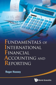 Title: Fundamentals Of International Financial Accounting And Reporting, Author: Roger Hussey