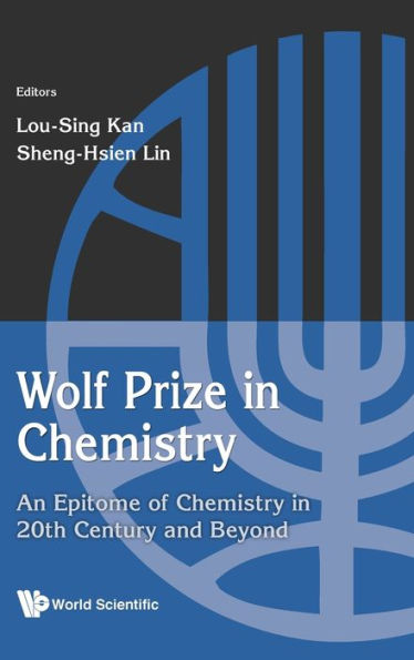 Wolf Prize In Chemistry: An Epitome Of Chemistry In 20th Century And Beyond