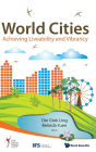 World Cities: Achieving Liveability And Vibrancy