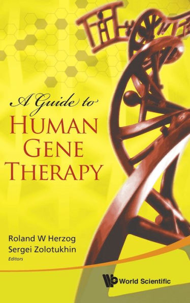 A Guide To Human Gene Therapy