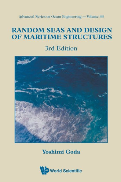 Random Seas And Design Of Maritime Structures (3rd Edition) / Edition 3