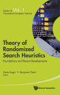 Theory Of Randomized Search Heuristics: Foundations And Recent Developments