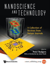 Title: Nanoscience And Technology: A Collection Of Reviews From Nature Journals, Author: Peter Rodgers