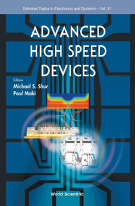 Title: Advanced High Speed Devices, Author: Michael S Shur