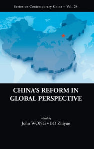 Title: China's Reform In Global Perspective, Author: John Wong