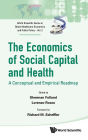 Economics Of Social Capital And Health, The: A Conceptual And Empirical Roadmap